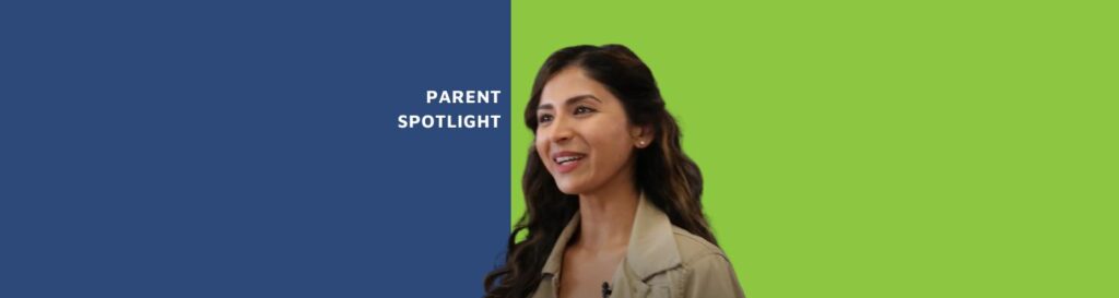 Parent Spotlight - Nadia